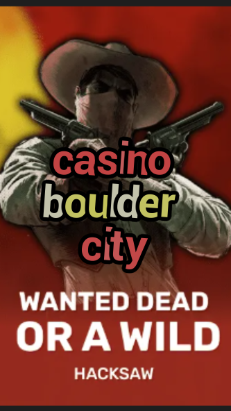 casino boulder city-trdjkmsxjksdss.com